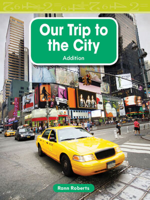 cover image of Our Trip to the City